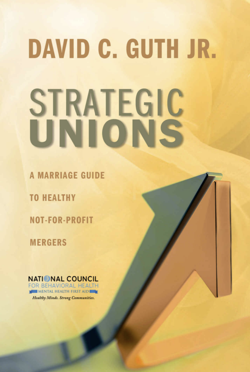 strategic-unions-a-marriage-guide-to-healthy-not-for-profit-mergers